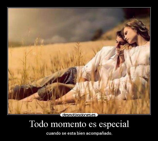 Todo momento es especial - 