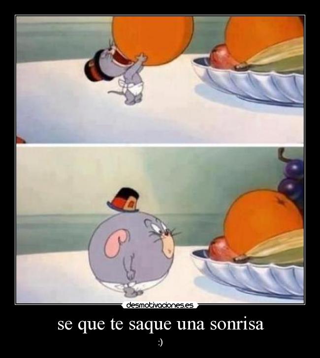 carteles sonrisa tom jerry desmotivaciones