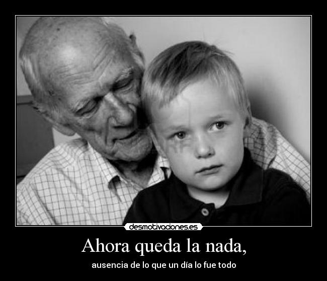 Ahora queda la nada, - 