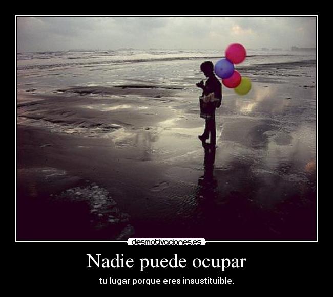 Nadie puede ocupar -