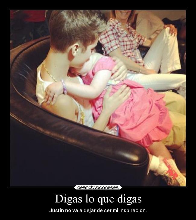 Digas lo que digas -