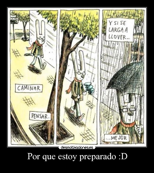 Por que estoy preparado :D -