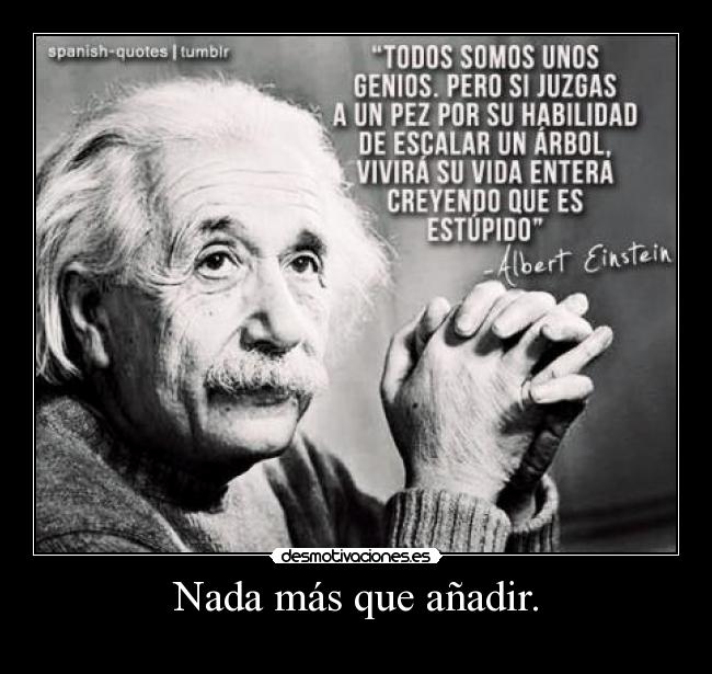 Nada más que añadir. - 