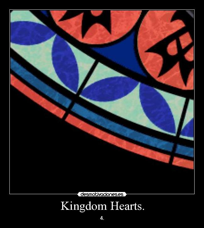 Kingdom Hearts. -