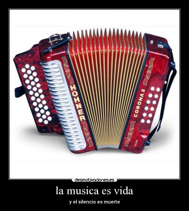la musica es vida - y el silencio es muerte