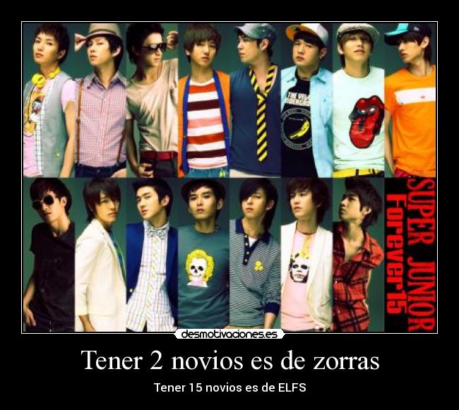 Tener 2 novios es de zorras - Tener 15 novios es de ELFS