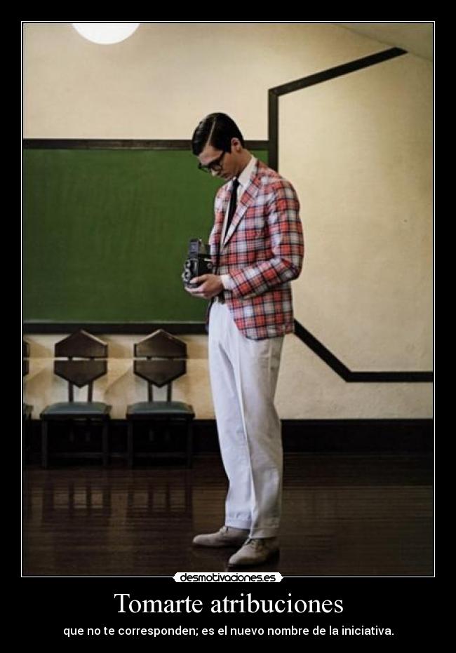Tomarte atribuciones - 