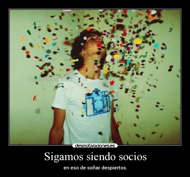 Sigamos siendo socios -