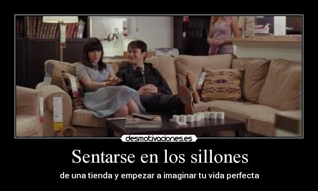 Sentarse en los sillones - de una tienda y empezar a imaginar tu vida perfecta
