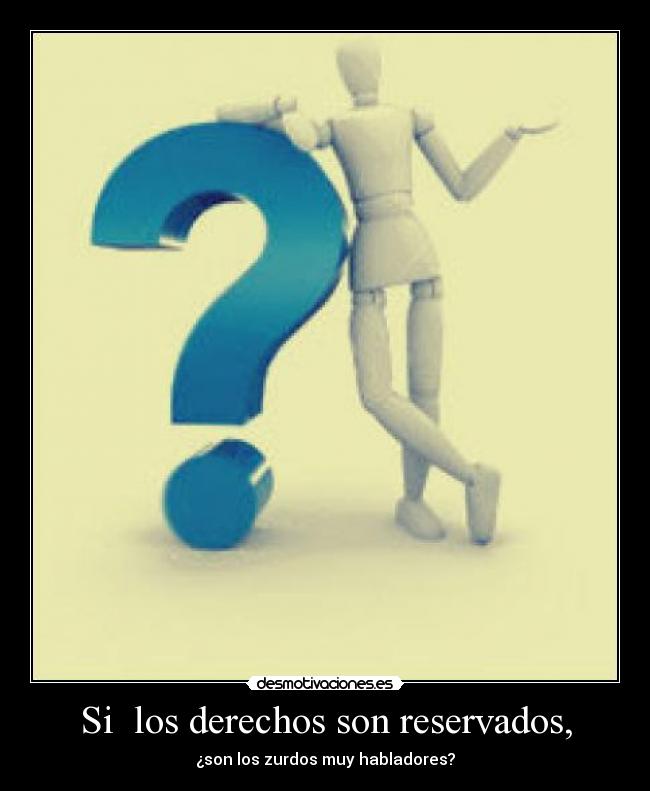 carteles preguntas desmotivaciones