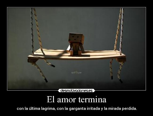 El amor termina -
