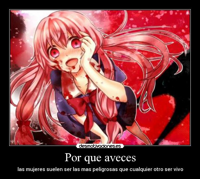 carteles yandere mirai nikki yuno desmotivaciones