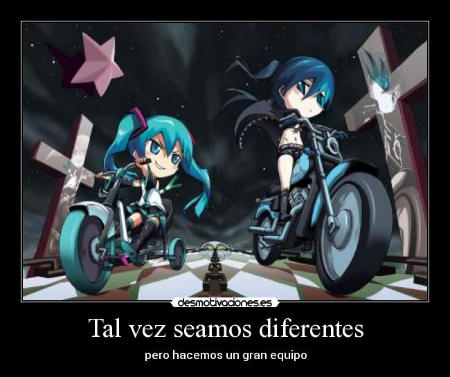 Tal vez seamos diferentes - pero hacemos un gran equipo