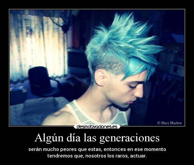 Algún día las generaciones -
