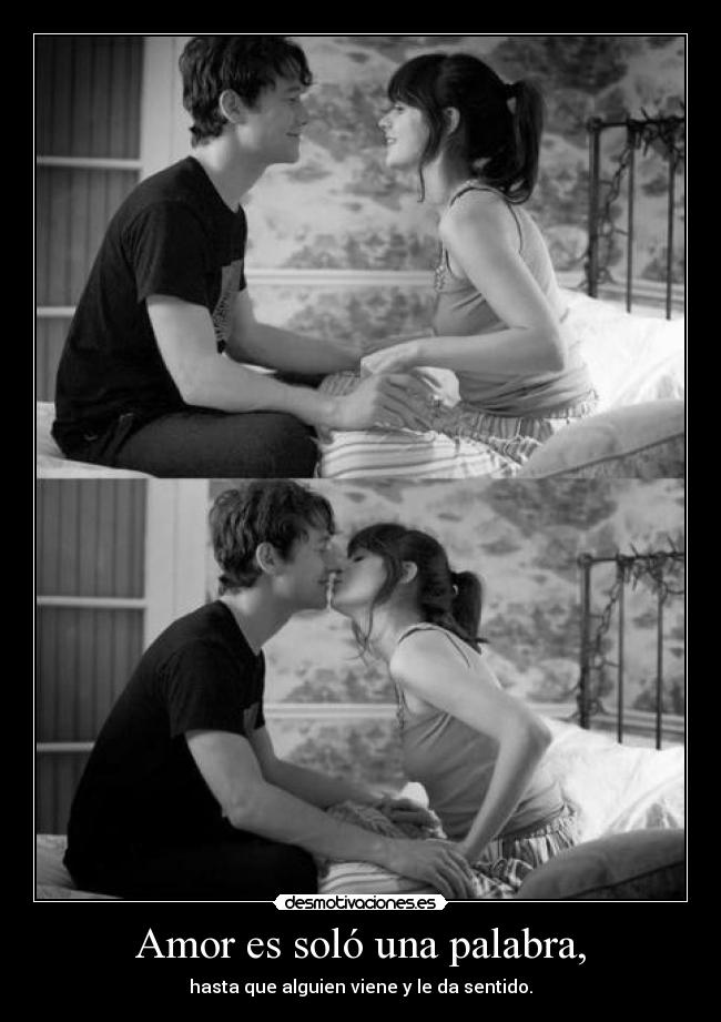 Amor es soló una palabra, -