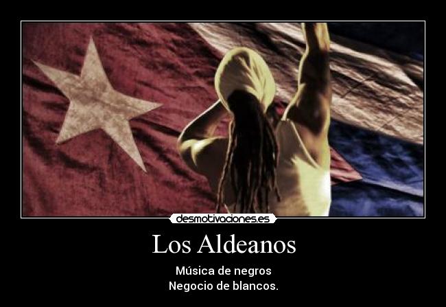 Los Aldeanos -