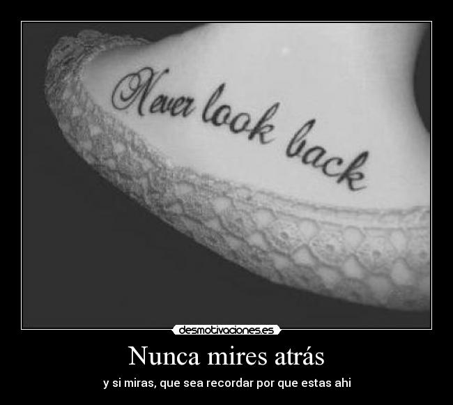 Nunca mires atrás -