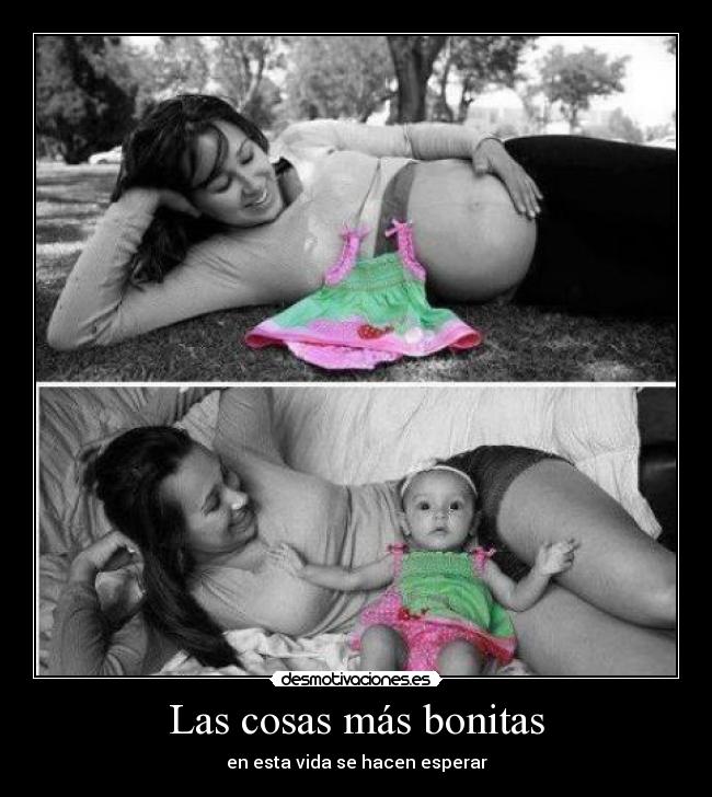 Las cosas más bonitas - en esta vida se hacen esperar