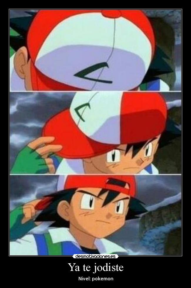 carteles anime ash pokemon desmotivaciones