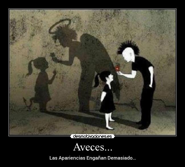Aveces... -