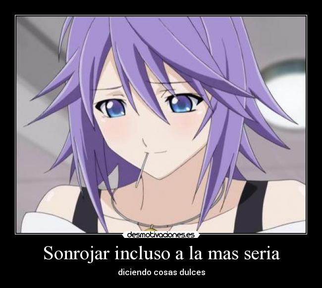 Sonrojar incluso a la mas seria -