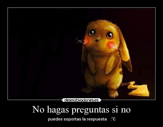 carteles hagas preguntas desmotivaciones