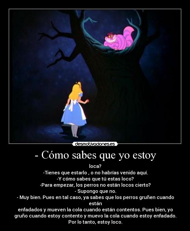 - Cómo sabes que yo estoy -