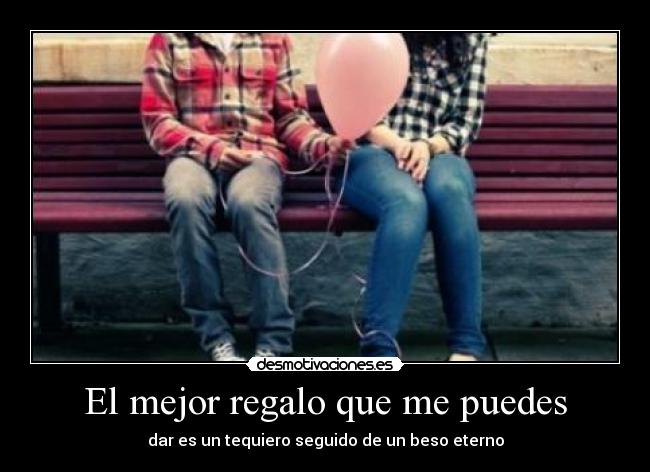 carteles mejor regalo desmotivaciones