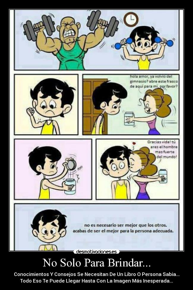 No Solo Para Brindar... - Conocimientos Y Consejos Se Necesitan De Un Libro O Persona Sabia...
Todo Eso Te Puede Llegar Hasta Con La Imagen Más Inesperada...