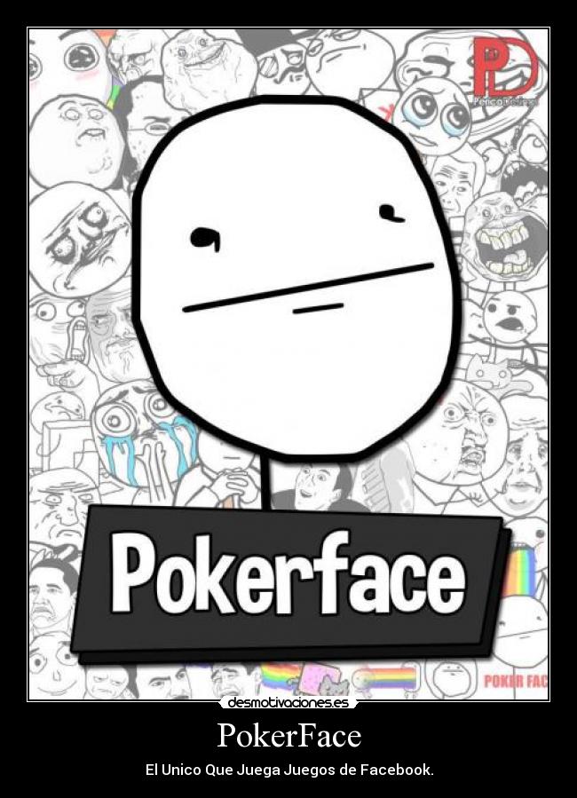PokerFace -