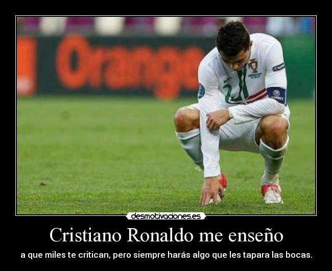 Cristiano Ronaldo me enseño -