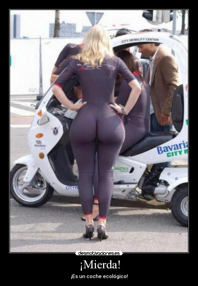 ¡Mierda! - ¡Es un coche ecológico!