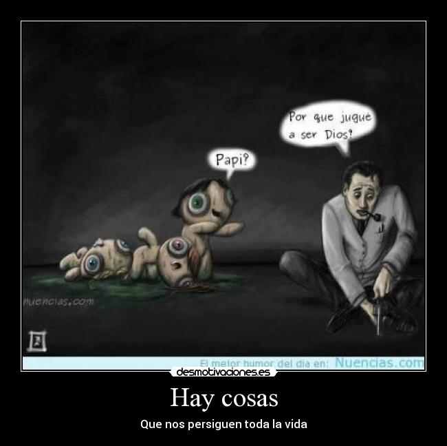 Hay cosas -