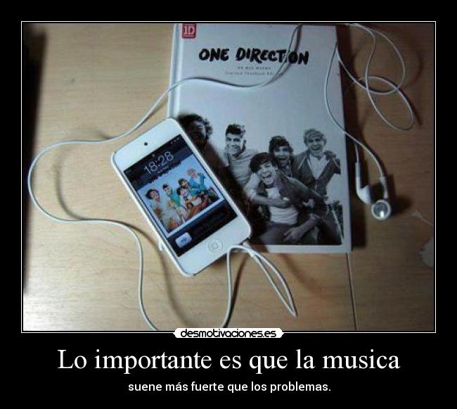 Lo importante es que la musica -