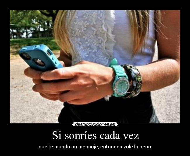 Si sonríes cada vez -