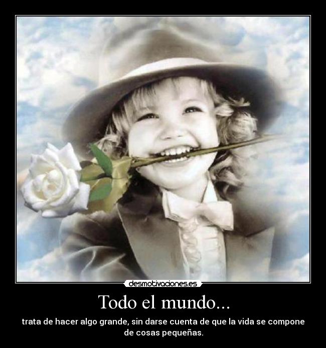 Todo el mundo... - 