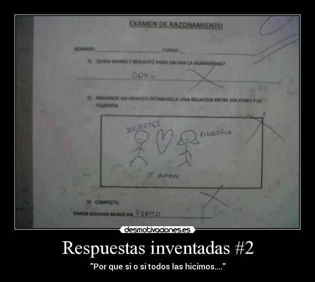 Respuestas inventadas #2 - Por que si o si todos las hicimos....