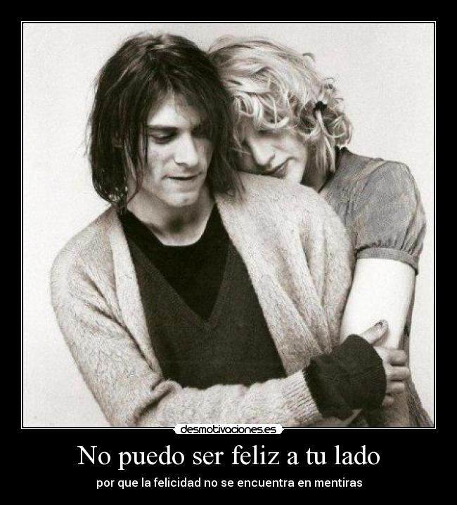 No puedo ser feliz a tu lado - 