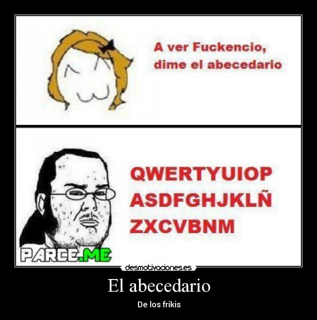 El abecedario - De los frikis