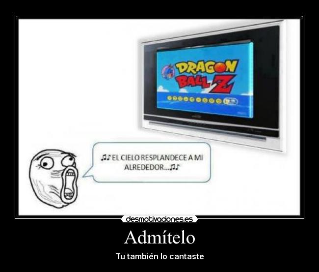 Admítelo - Tu también lo cantaste