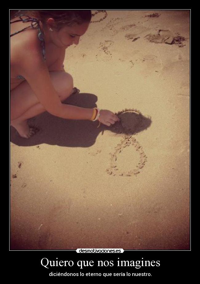 Quiero que nos imagines -