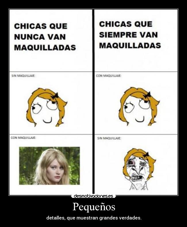 Pequeños - detalles, que muestran grandes verdades.