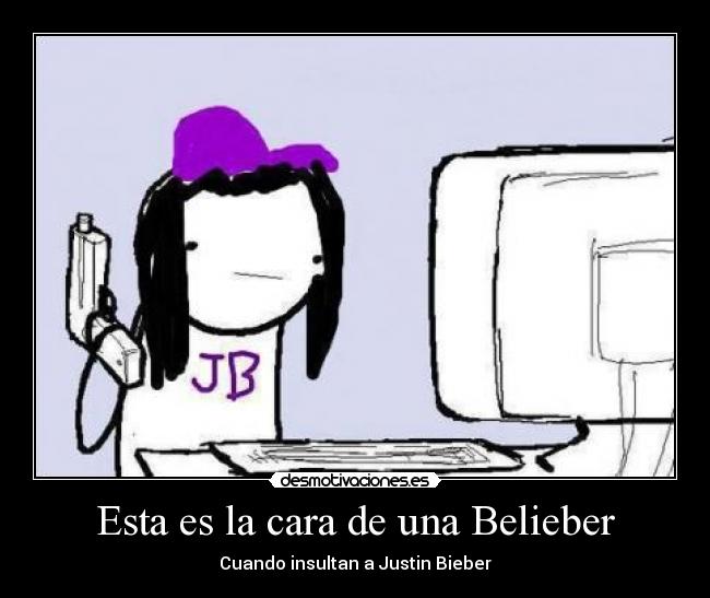 Esta es la cara de una Belieber -
