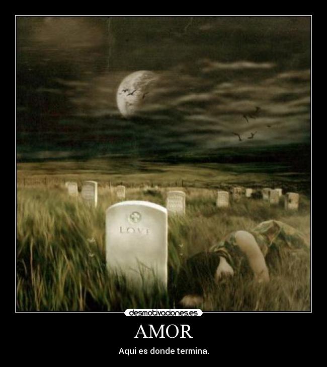 AMOR - Aqui es donde termina.