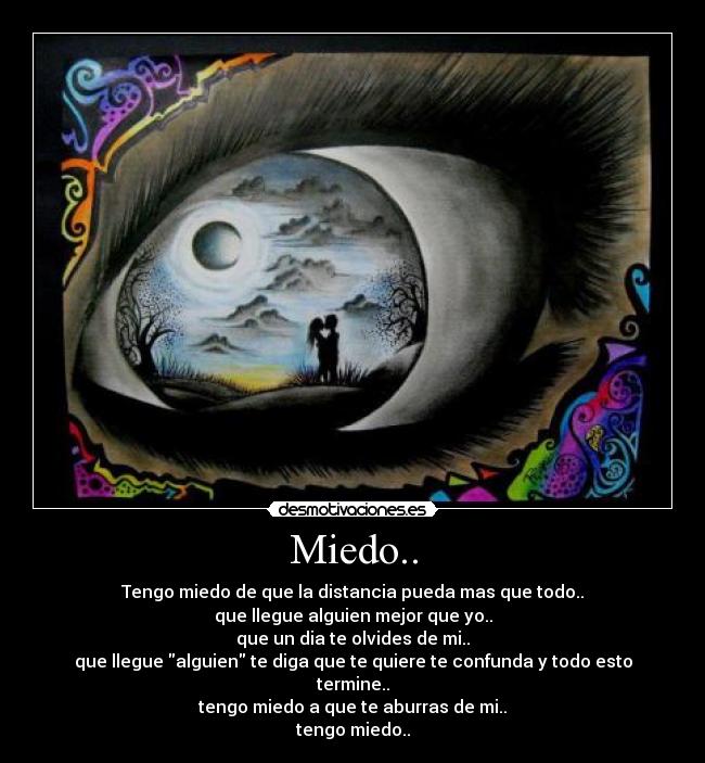 Miedo.. -