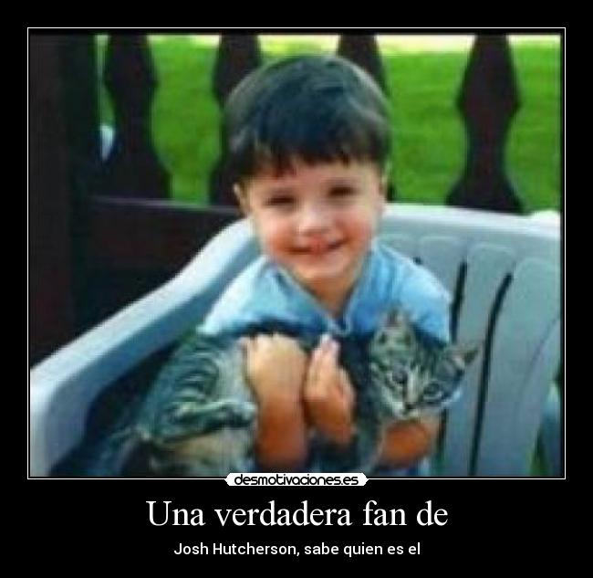 Una verdadera fan de -