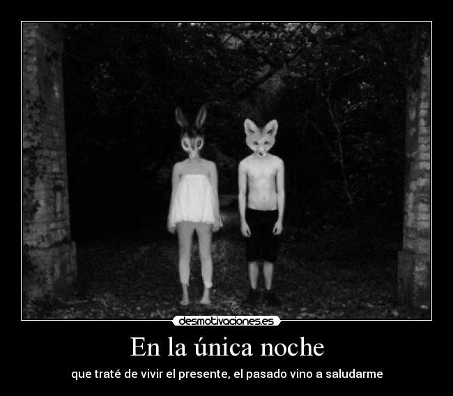 En la única noche -