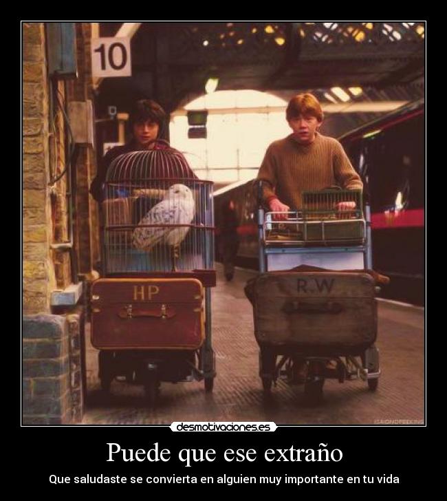 Puede que ese extraño -