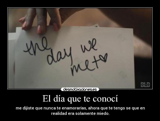 El día que te conocí -