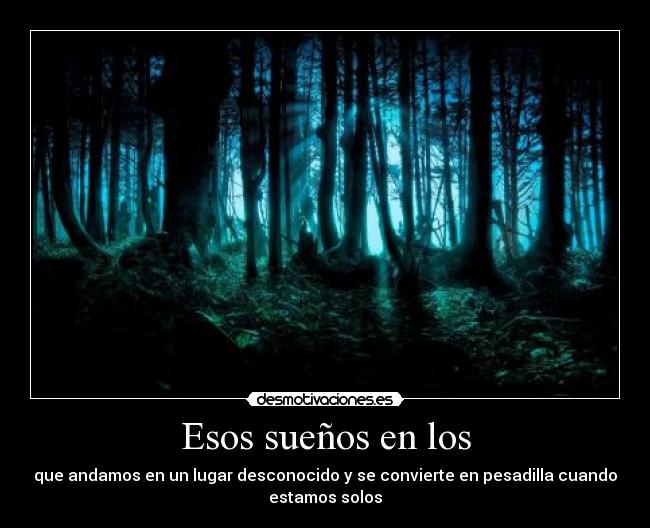 Esos sueños en los - 